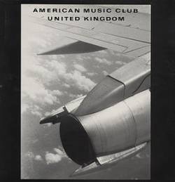 American Music Club : United Kingdom